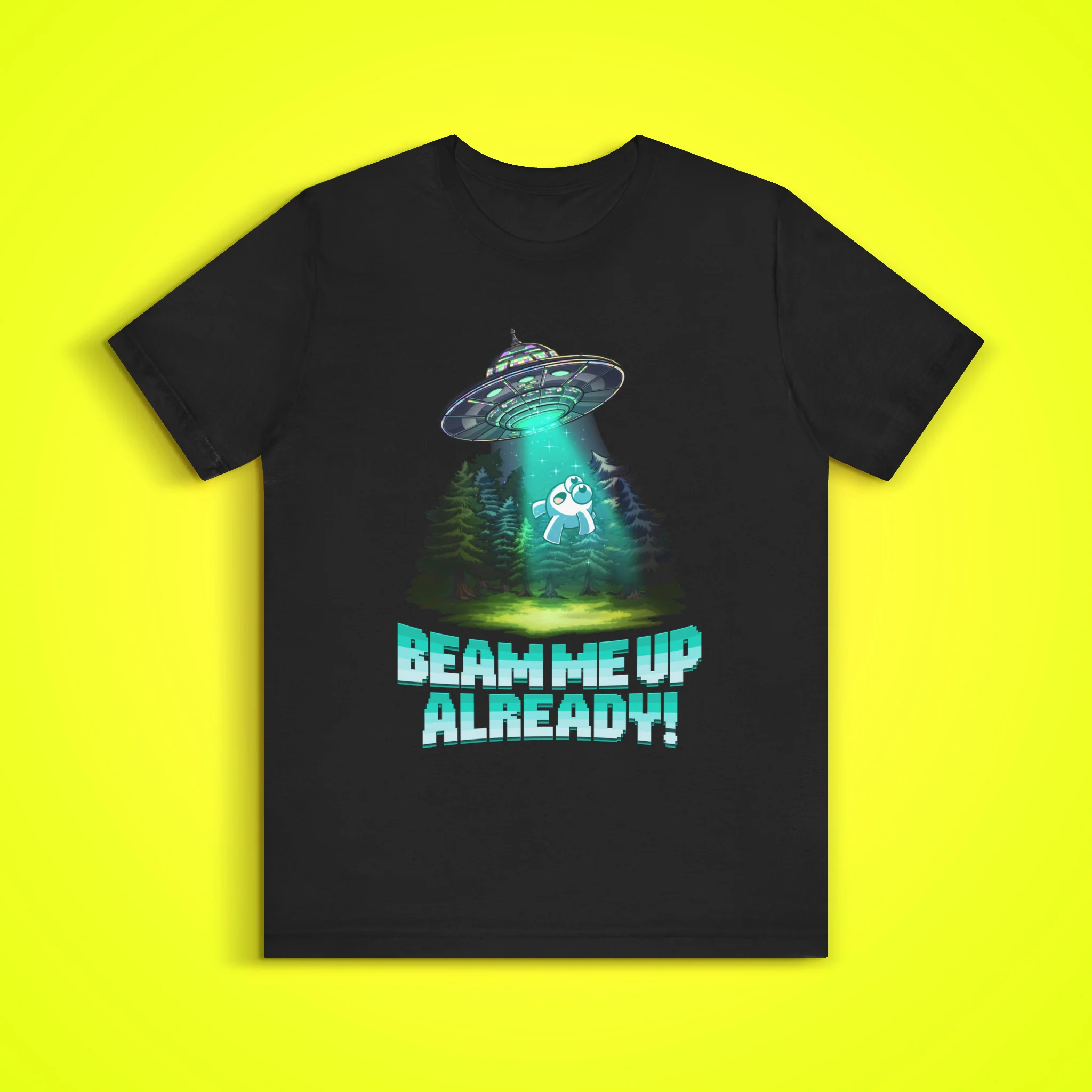 Beam Me Up Already T-Shirt